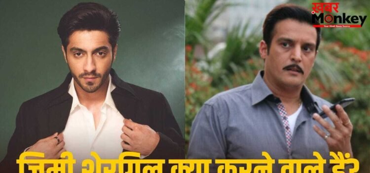 अहान पांडे-अली अब्बास जफर की फिल्म में जिमी शेरगिल की एंट्री, इस रोल से मचाएंगे तहलका