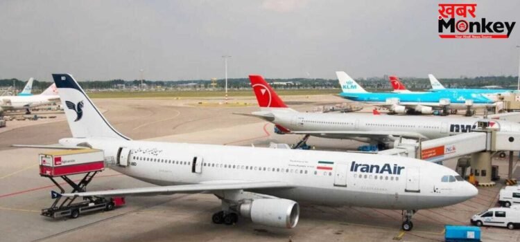 50 दिन बाद ईरान ने खोला एयरस्पेस, पूर्वी हिस्से में इंटरनेशनल फ्लाइट्स शुरू