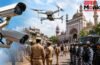 उत्तर प्रदेश में बकरीद पर ड्रोन से निगरानी, सुरक्षा के कड़े इंतजाम उत्तर प्रदेश में बकरीद पर ड्रोन से निगरानी, सुरक्षा के कड़े इंतजाम