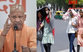 यूपी में भीषण गर्मी को लेकर CM योगी ने जारी किए कड़े निर्देश, अगले एक हफ्ते तक कैसा रहेगा राज्य का मौसम?