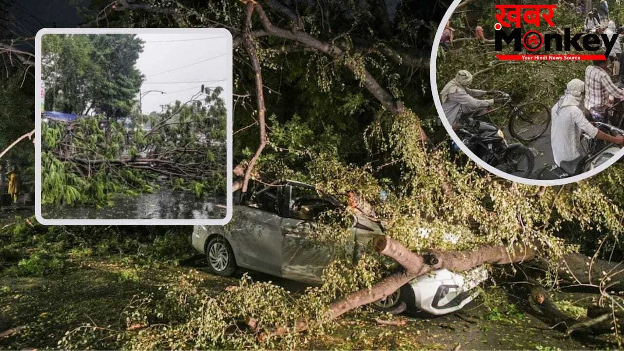 आंधी-तूफान और बारिश का कहर… यूपी से उत्तराखंड तक मौसम का रौद्र रूप, कई लोगों की गई जान