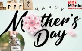Happy Mother’s Day 2026: PPF से FD तक, मदर्स डे पर अपनी मां को दें ये फाइनेंशियल गिफ्ट्स, नहीं होगी पैसों की दिक्कत