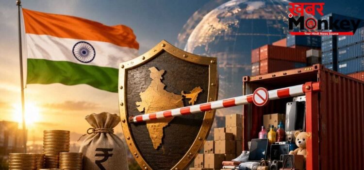 अब भारत में बंद होगी फालतू विदेशी सामानों की एंट्री! देश का पैसा बचाने के लिए सरकार ने बनाया ये मास्टरप्लान
