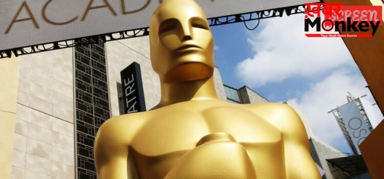 Oscars 2027: अकादमी ने इंटरनेशनल फिल्म एंट्री सिस्टम में किया बदलाव, AI को लेकर भी हुई चर्चा