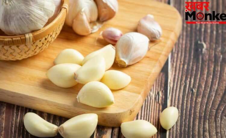 सुबह खाली पेट एक कली लहसुन खाने से क्या होता है?