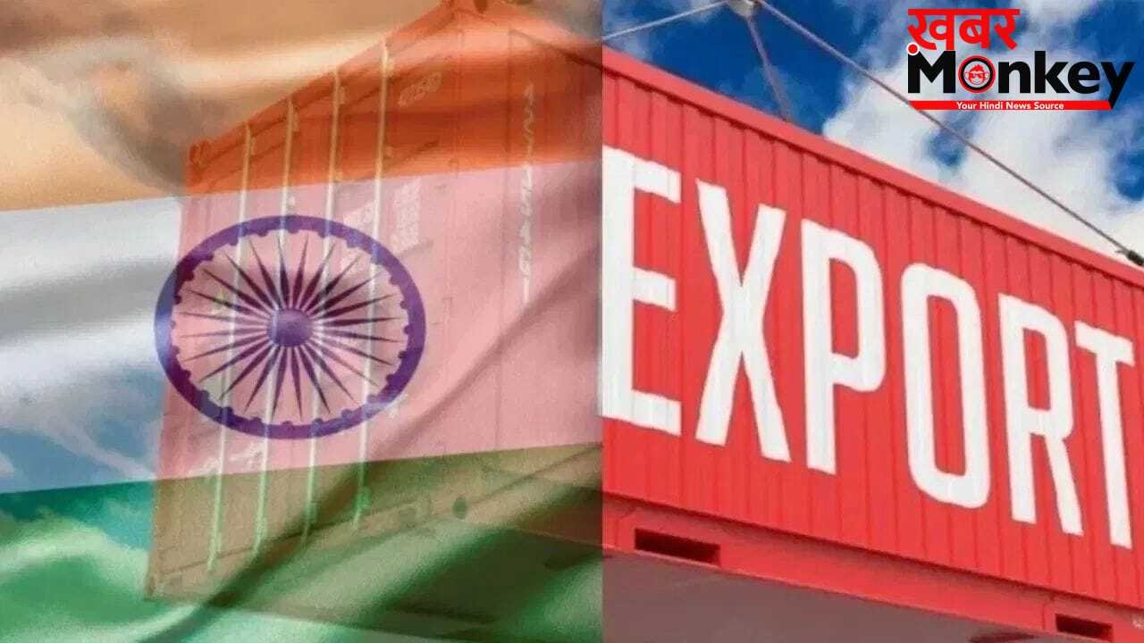 दुनिया में भारत की धूम! दो माह में डबल डिजिट में बढ़ा देश का एक्सपोर्ट